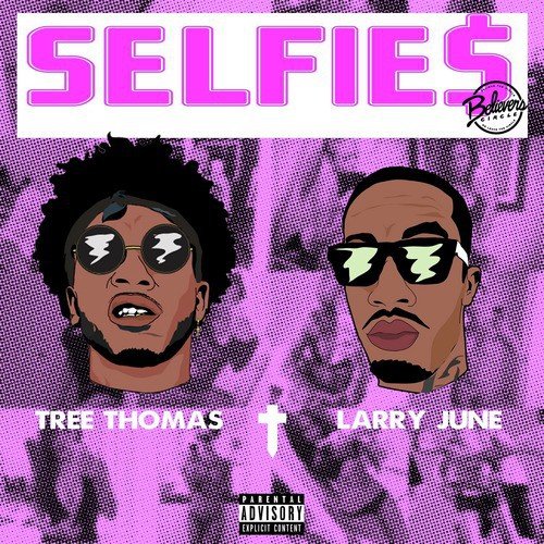 Selfie$ (feat. Larry June)