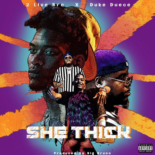 She Thick (feat. Duke Deuce)
