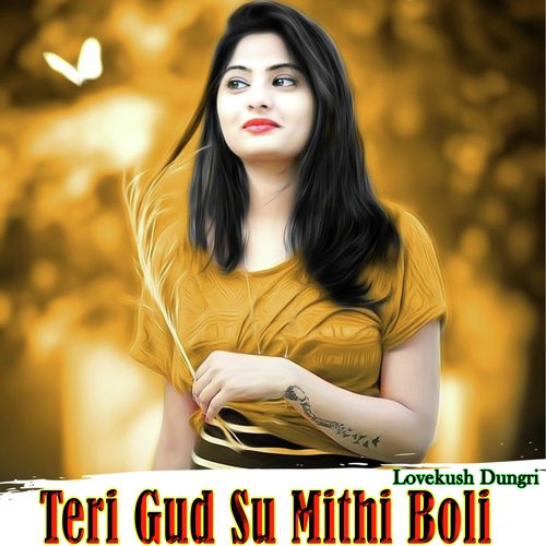 Teri Gud Su Mithi Boli