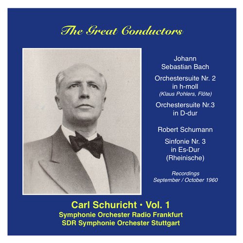 The Great Conductors: Carl Schuricht, Vol. 1 (1960)