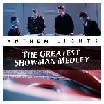 The Greatest Showman Medley: The Greatest Show / A Million Dreams / Never Enough / Rewrite the Stars / This Is Me