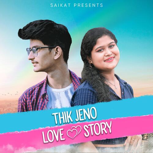 Thik Jeno Love Story (feat. Dipanwita Khatua)_poster_image