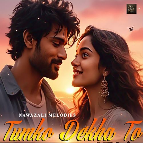 Tumko Dekha To