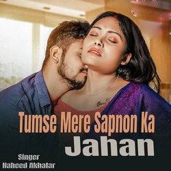 Tumse Mere Sapnon Ka Jahan (Gazal Song)-HycnVDxibVU