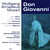 Don Giovanni: Act I. "Riposate, Vezzose Ragazze"