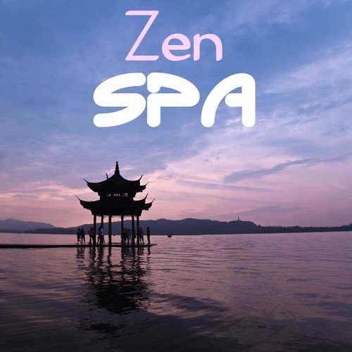 Zen Spa: Zen Oriental Music Soundscapes Meditation, Asian Oriental Flute Shakuhachi Music for Massage, Spa, Yoga, Relax, Tai Chi, Reiki and Sleep