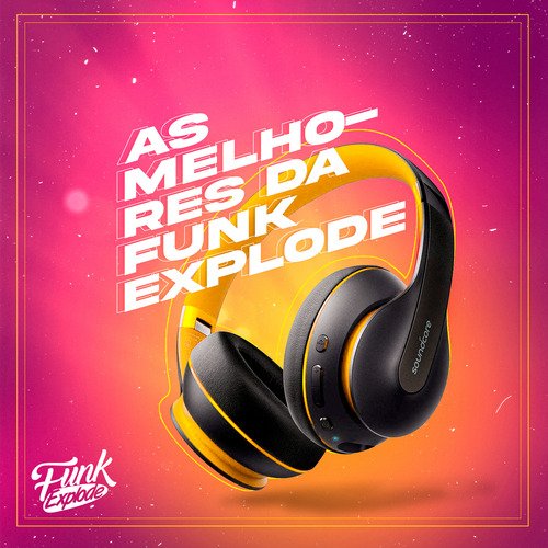 As Melhores da Funk Explode_poster_image