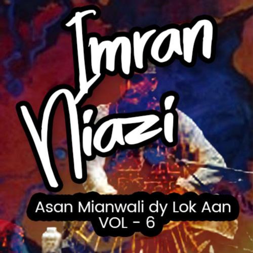 Asan Mianwali Dy Lok Aan, Vol. 6