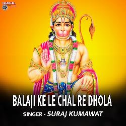 Balaji Ke Le Chal Re Dhola-Eg8Gcyt3A3E