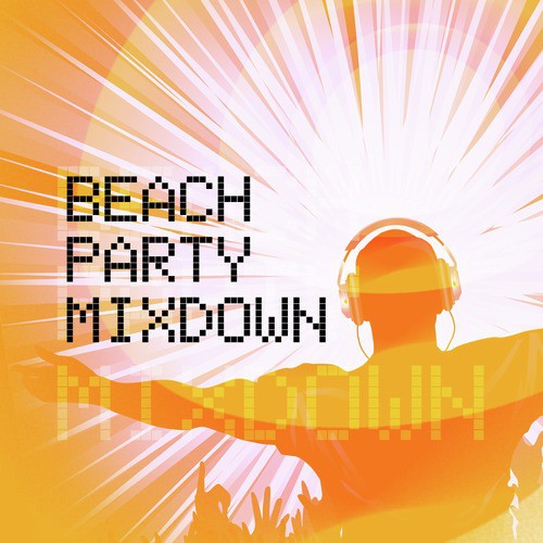 Beach Party Mixdown