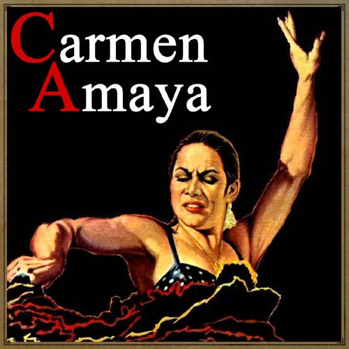 Canciones Con Historia: Carmen Amaya