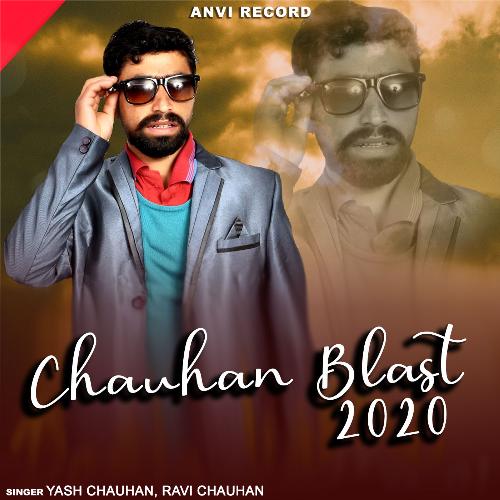 Chauhan Blast 2020
