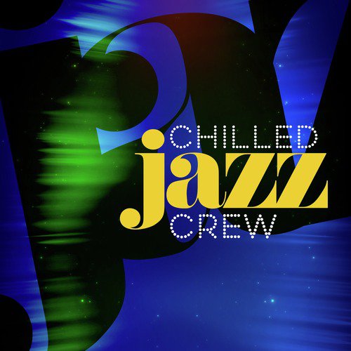 Chilled Jazz Crew