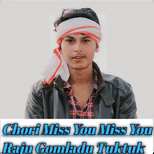 Chori Miss You Miss You