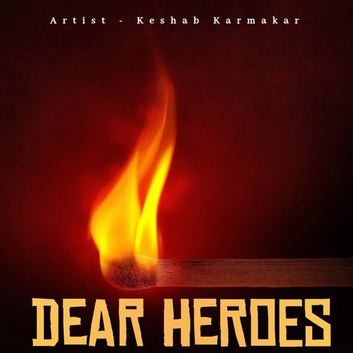 Dear Heroes