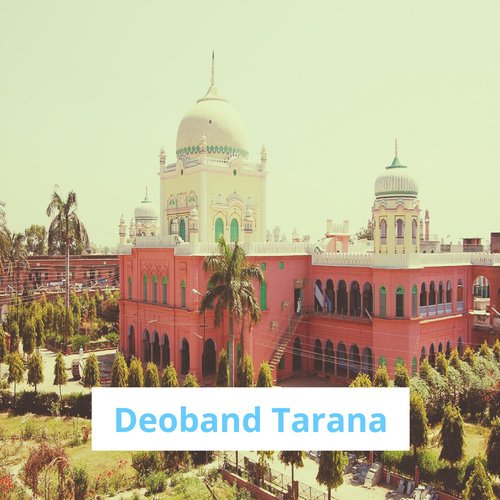 Deoband Tarana