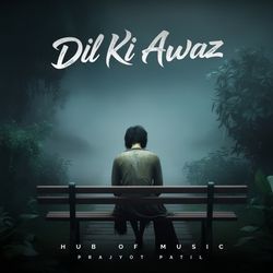 Dil Ki AWAZZ