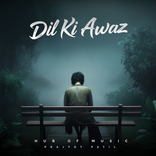 Dil KI Awazz (Part 2)