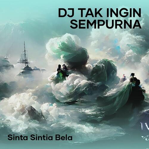 Dj Tak Ingin Sempurna cover art