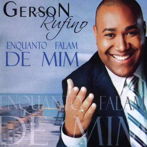Deus Ou Nada  Álbum de Gerson Rufino 