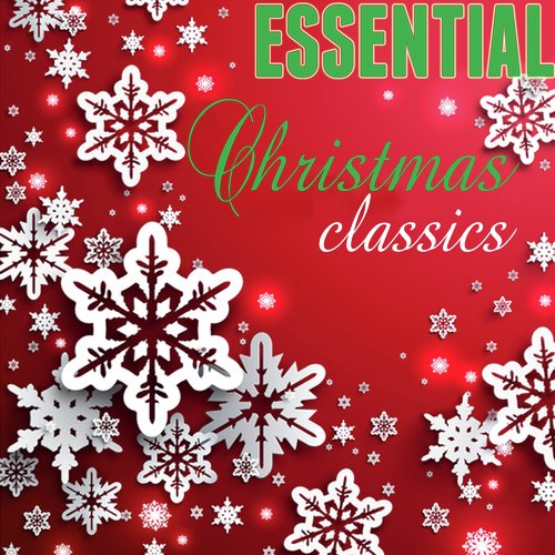 Essential Christmas Classics