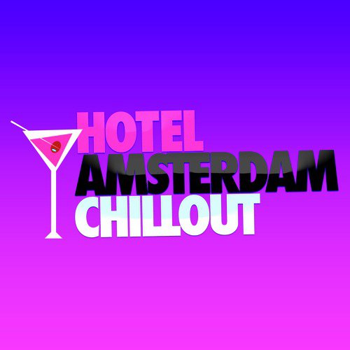Hotel Amsterdam Chillout