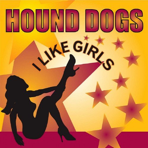 Hound Dogs