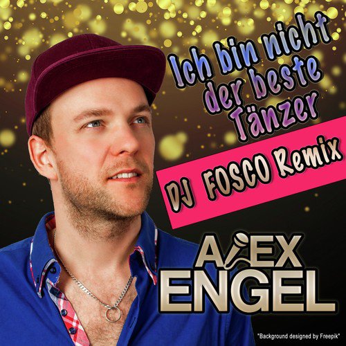 Ich bin nicht der beste Tänzer (DJ Fosco Remix)