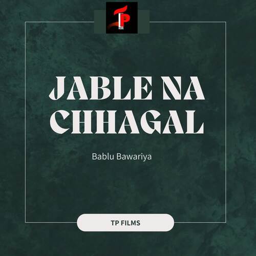 Jable Na Chhagal