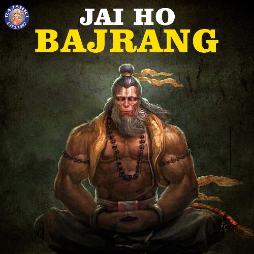 Jai Ho Bajrang