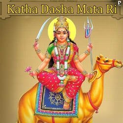 Katha Dasha Mata Ri-CQktfz5FT3A