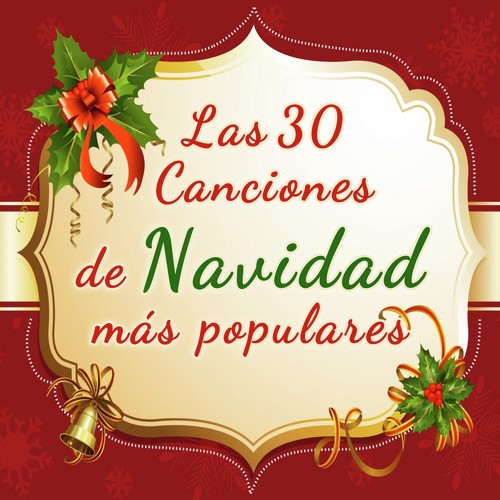 Las 30 Canciones de Navidad Más Populares