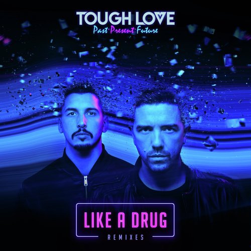 Like A Drug (Remixes)