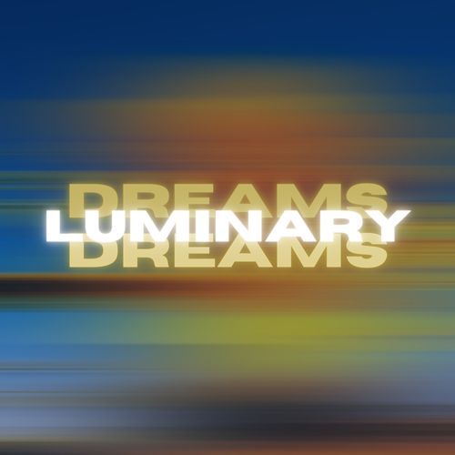 Luminary Dreams