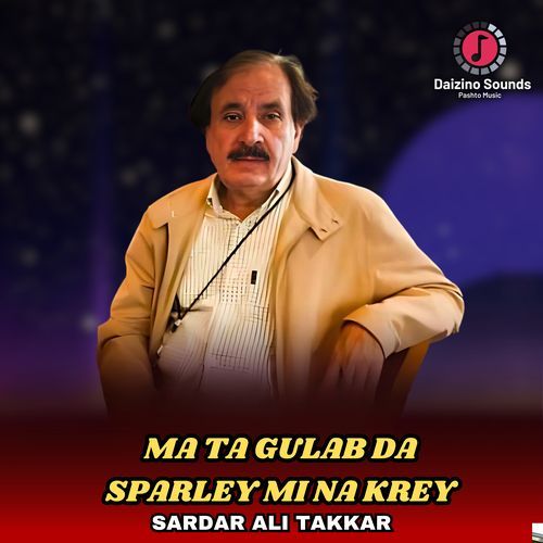 Ma Ta Gulab Da Sparley Mi Na Krey