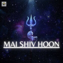 Mai Shiv Hoon-MRIySz5BfEA