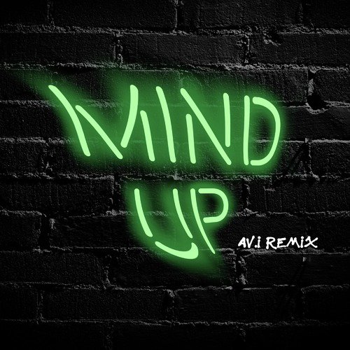 Mind Up (Av.I Remix)_poster_image