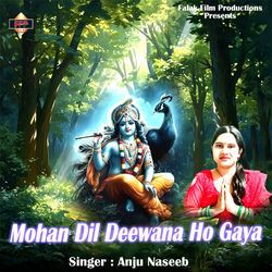 Mohan Dil Deewana Ho Gaya-MQAPeB10ZEA