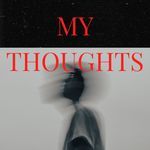 My Thoughts