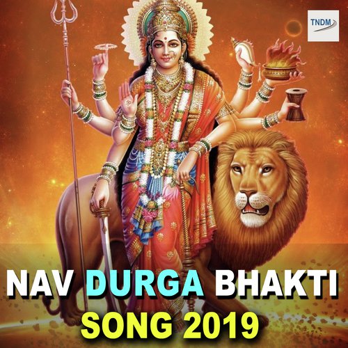 Nav Durga Bhakti Song 2019