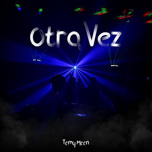 Otra Vez