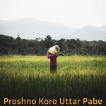 Proshno Koro Uttar Pabe