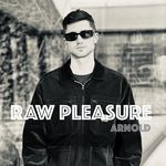 Raw Pleasure