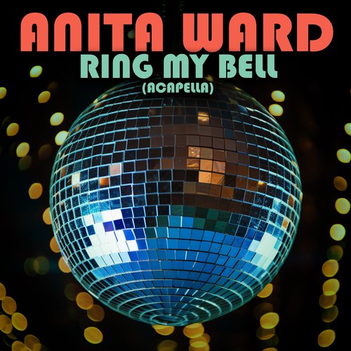 Ring My Bell (Re-Recorded) [Acapella]