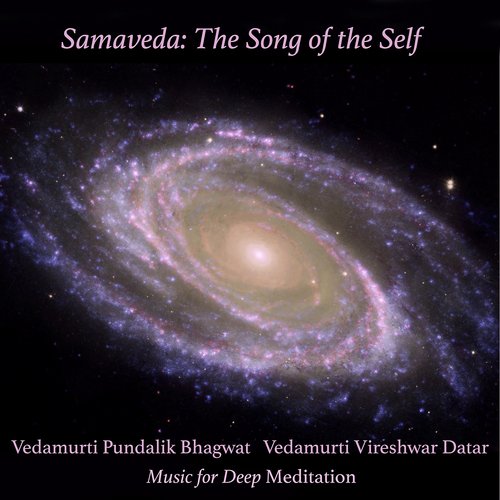 Samaveda: The Song of the Self