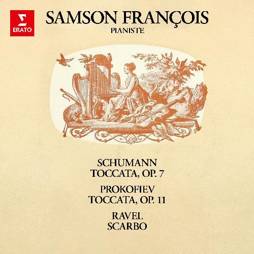 Schumann: Toccata, Op. 7 - Prokofiev: Toccata, Op. 11 - Ravel: Scarbo