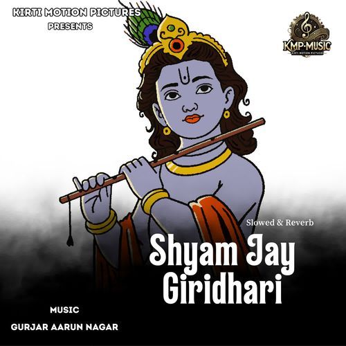 Shyam Jay Giridhari Slowed & Reverb