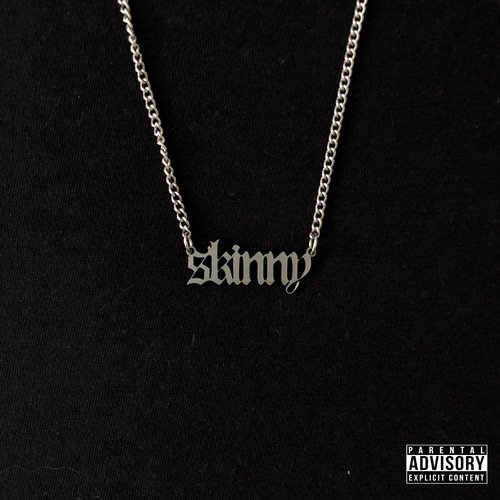 Skinny