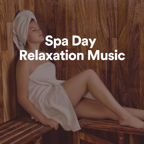 Spa Day Relaxation Music