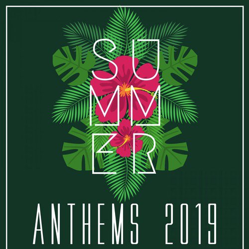 Summer Anthems 2019_poster_image